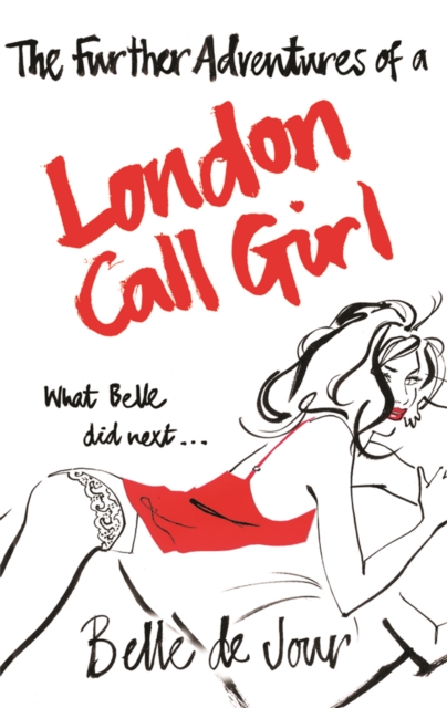 Further Adventures of a London Call Girl