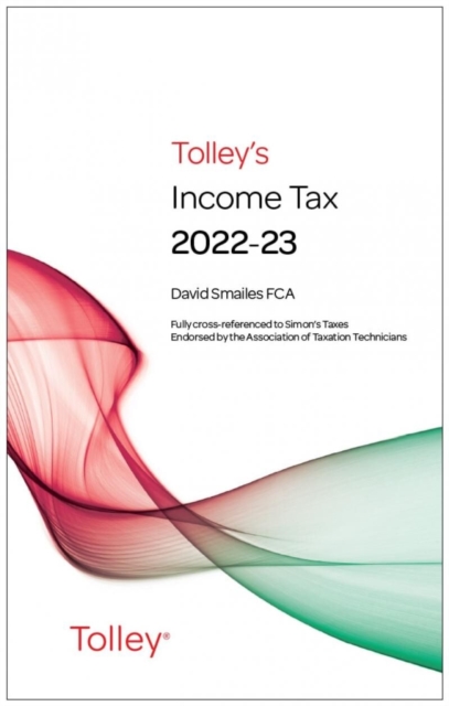 Tolley's Income Tax 2022-23 Main Annual