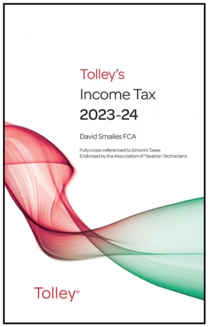 Tolley's Income Tax 2023-24 Main Annual