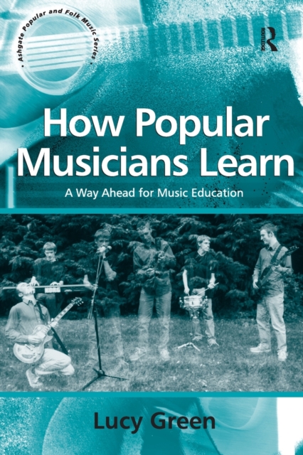 How Popular Musicians Learn