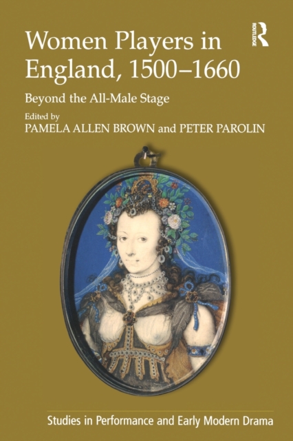 Women Players in England, 1500–1660