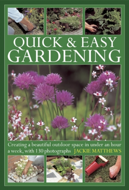 Quick & Easy Gardening