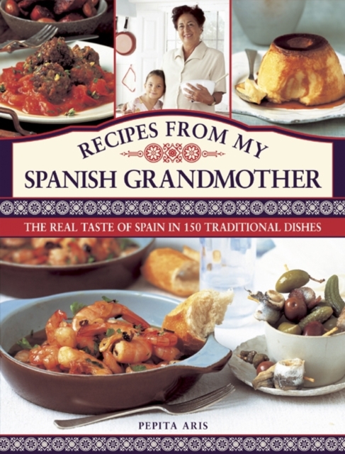 Recipes from My Spanish Grandmother