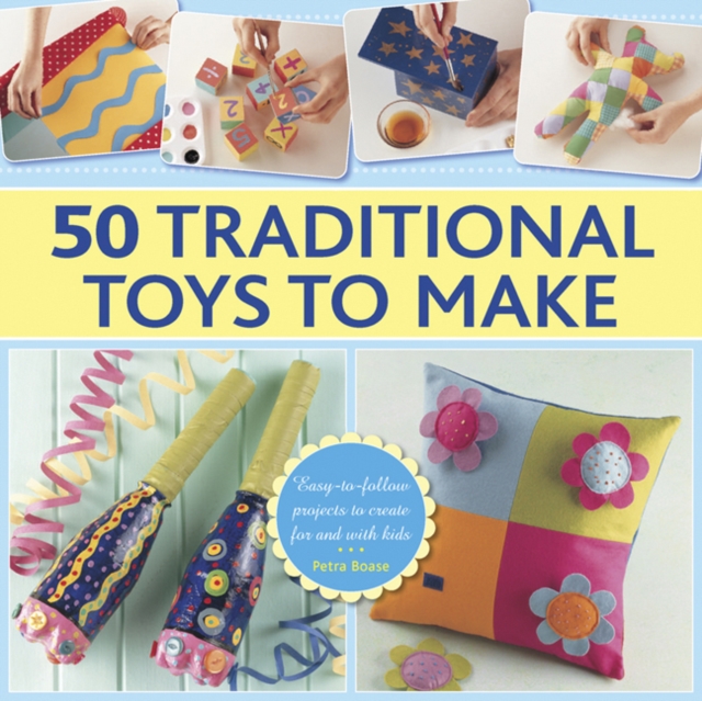 50 Traditional Toys to Make