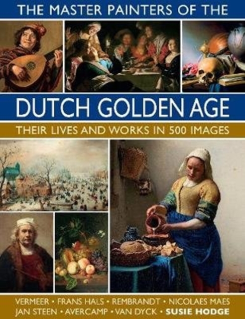 Master Painters of the Dutch Golden Age