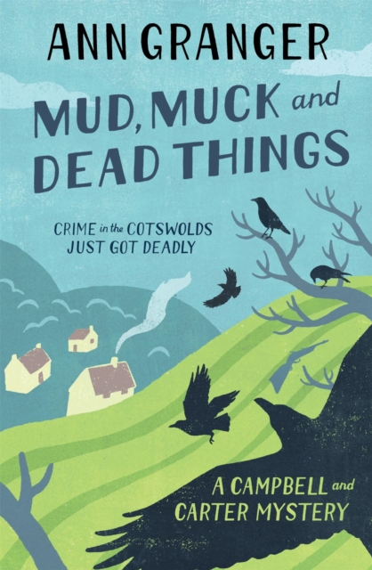 Mud, Muck and Dead Things (Campbell & Carter Mystery 1)