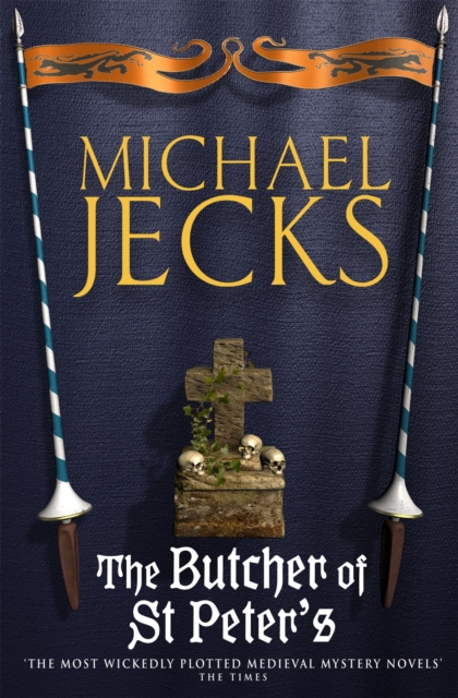 The Butcher of St Peter's (Last Templar Mysteries 19)