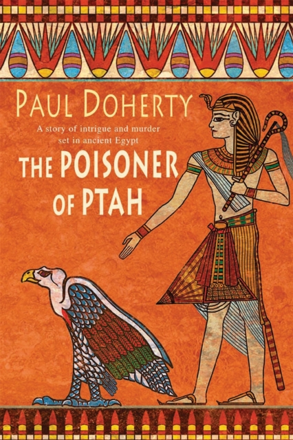 The Poisoner of Ptah (Amerotke Mysteries, Book 6)