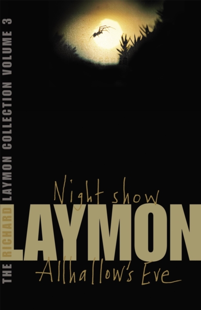 Richard Laymon Collection Volume 3: Night Show & Allhallow's Eve