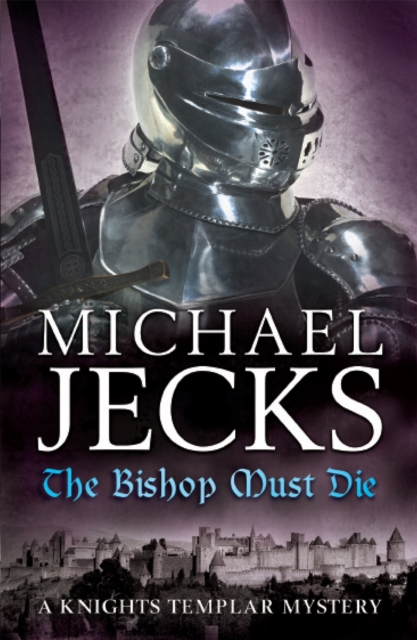 Bishop Must Die (The Last Templar Mysteries 28)