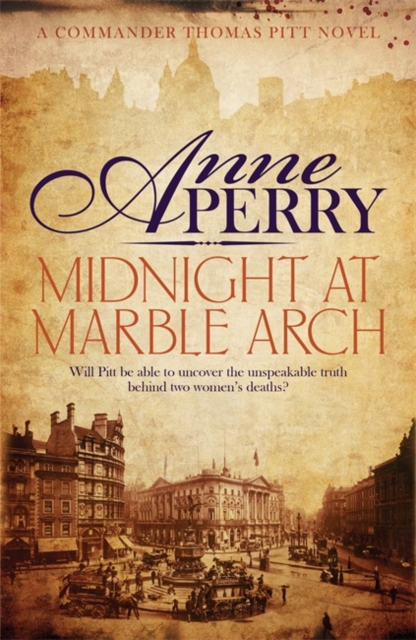 Midnight at Marble Arch (Thomas Pitt Mystery, Book 28)
