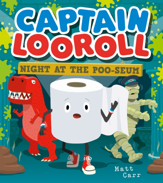 Captain Looroll: Night at the Poo-seum