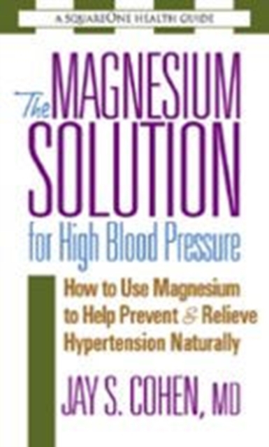 Magnesium Solution for High Blood Pressure