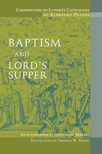 Baptism and Lord's Supper