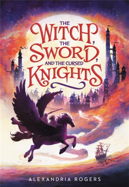 The Witch, The Sword, and the Cursed Knights