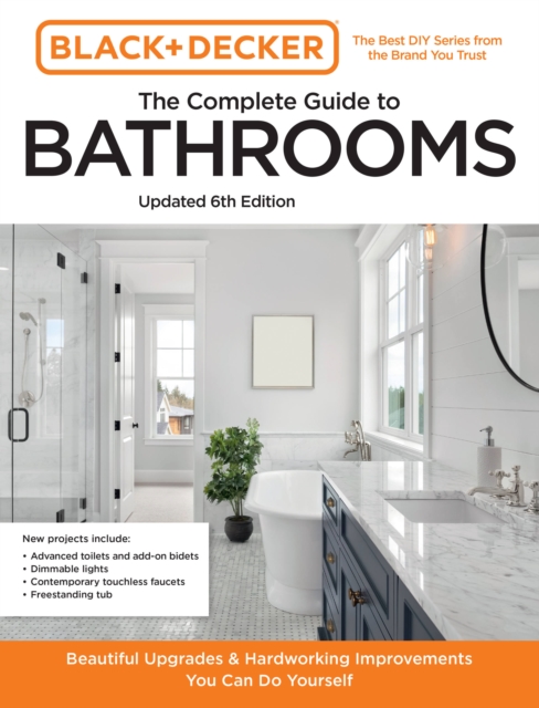 Black and Decker The Complete Guide to Bathrooms 6th Edition