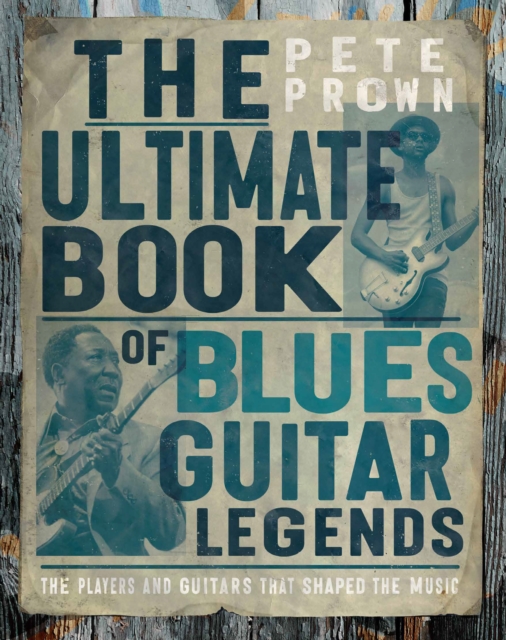 Ultimate Book of Blues Guitar Legends