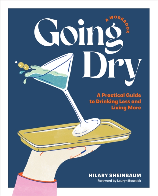 Going Dry: A Workbook