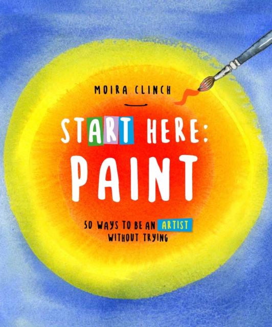 Start Here: Paint