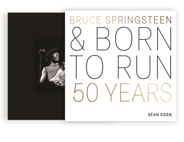 Bruce Springsteen and Born to Run