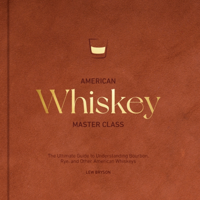 American Whiskey Master Class