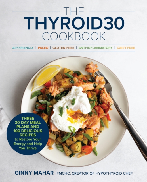 The THYROID30® Cookbook