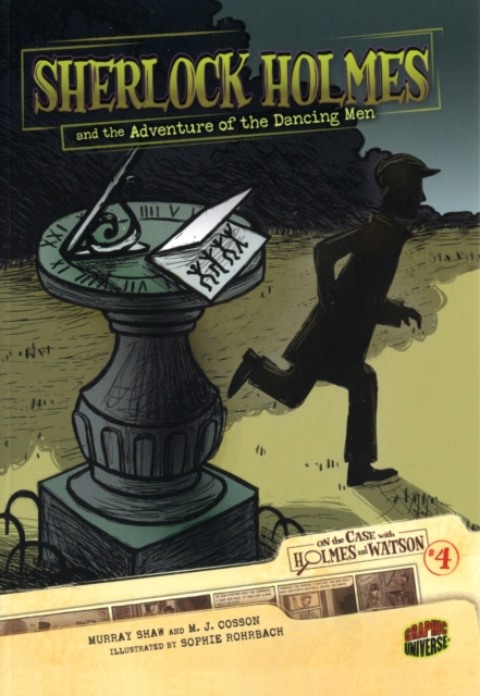 On the Case with Holmes and Watson 4: Sherlock Holmes and the Adventure of the Dancing Men