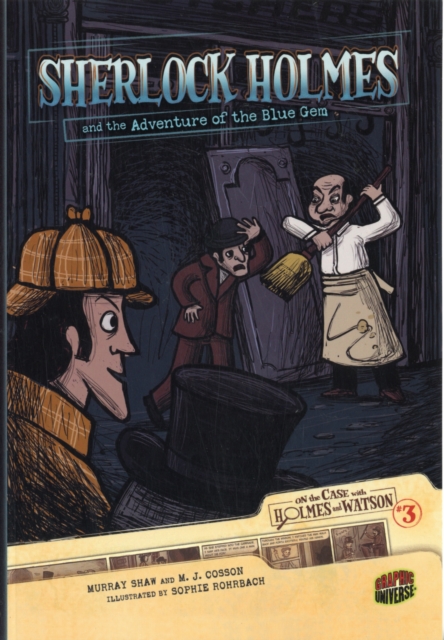 On the Case with Holmes and Watson 3: Sherlock Holmes and the Adventure of the Blue Gem
