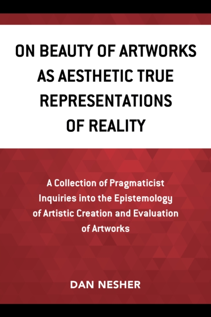 On Beauty of Artworks as Aesthetic True Representations of Reality