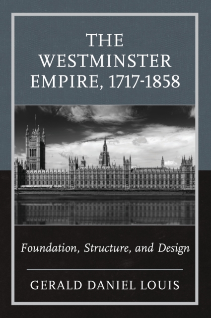 The Westminster Empire, 1717-1858
