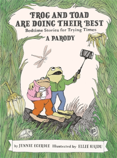 Frog and Toad are Doing Their Best [A Parody]
