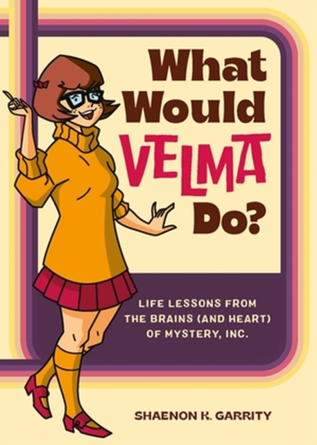 What Would Velma Do?