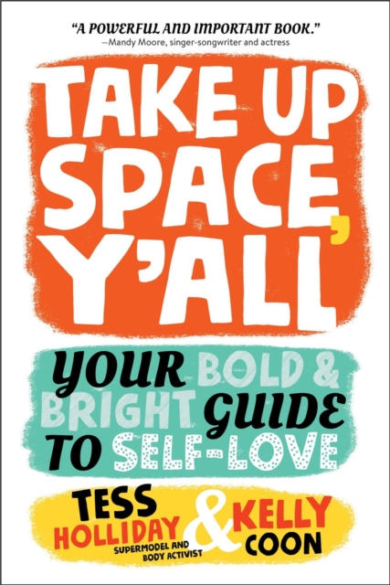 Take Up Space, Y'all