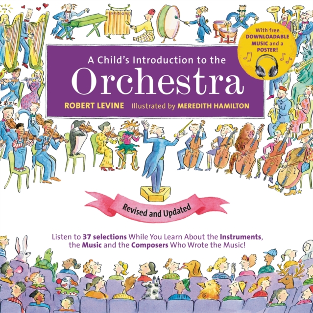 A Child's Introduction to the Orchestra (Revised and Updated)