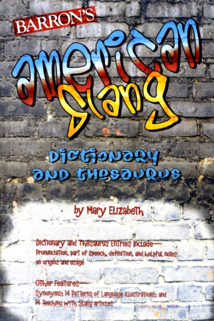 American Slang Dictionary and Thesaurus