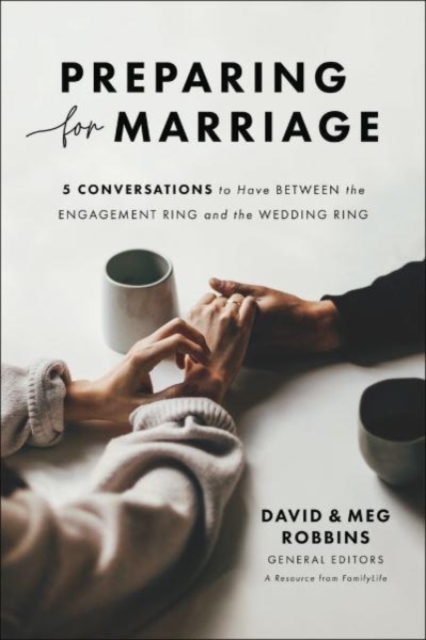 Preparing for Marriage - Conversations to Have before Saying 