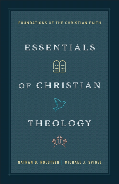 Essentials of Christian Theology