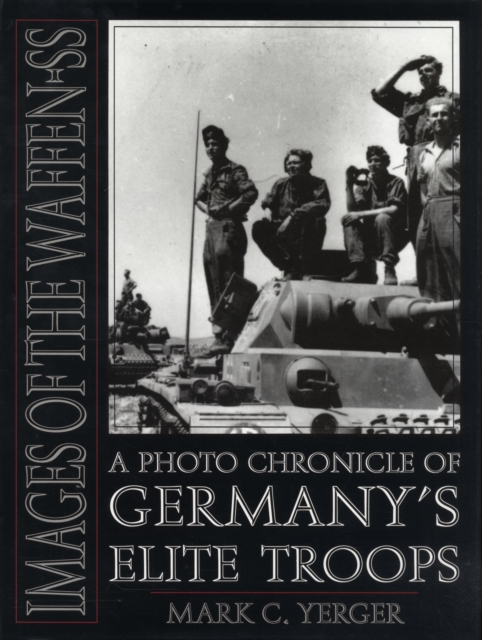 Images of the Waffen-SS
