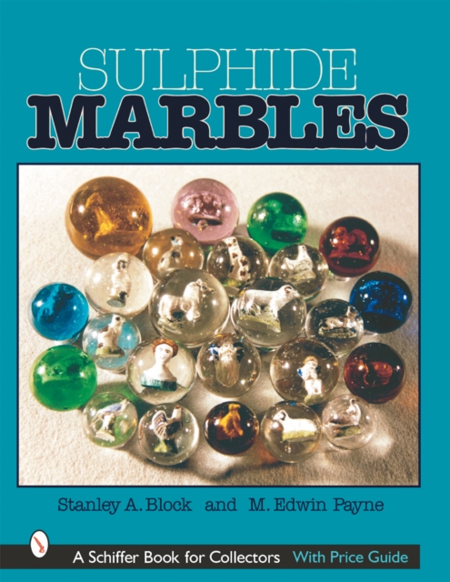 Sulphide Marbles