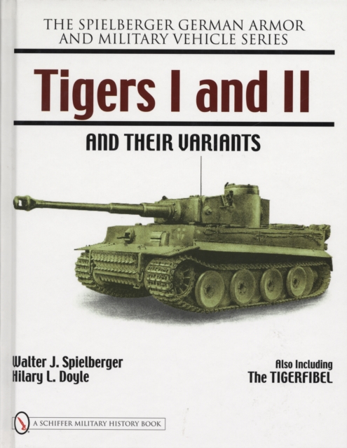 Tigers I and II and their Variants