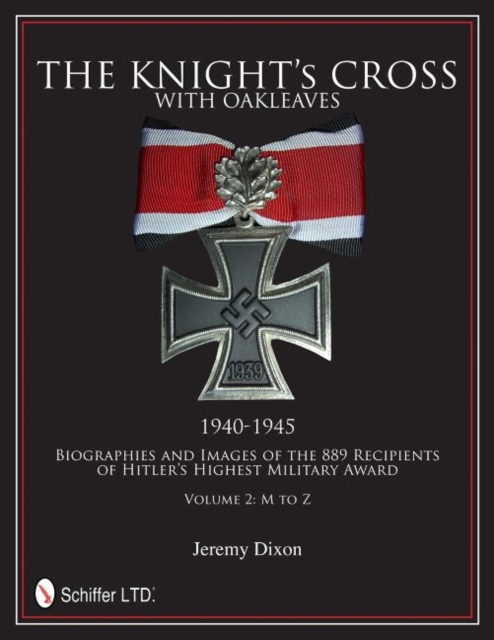 Knight’s Cross with Oakleaves, 1940-1945