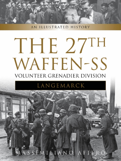 27th Waffen-SS Volunteer Grenadier Division Langemarck