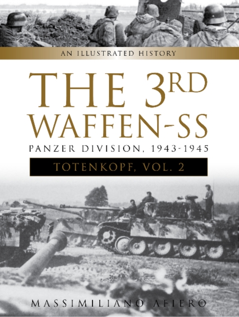 The 3rd Waffen-SS Panzer Division