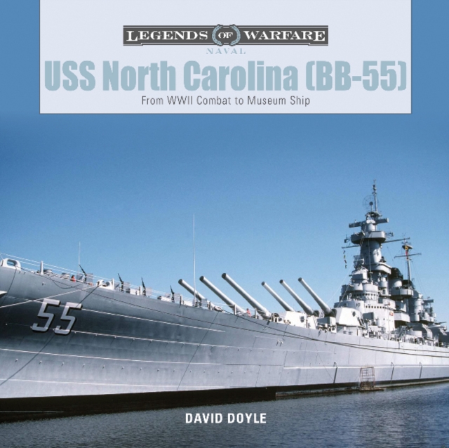 USS North Carolina (BB-55): From WWII Combat to Museum Ship
