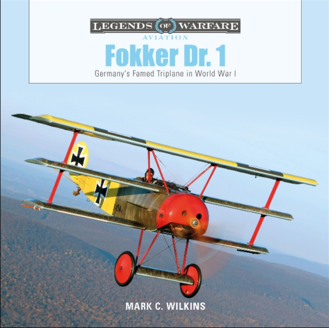 Fokker Dr. 1: Germany's Famed Triplane in World War I