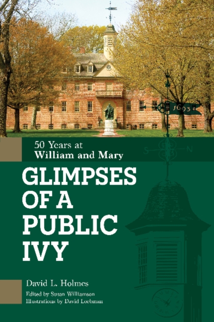 Glimpses of a Public Ivy: 50 Years at William & Mary