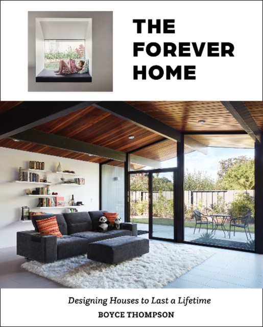 Forever Home: Designing Houses to Last a Lifetime