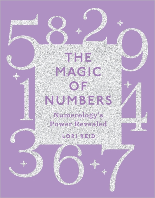 Magic of Numbers: Numerology's Power Revealed