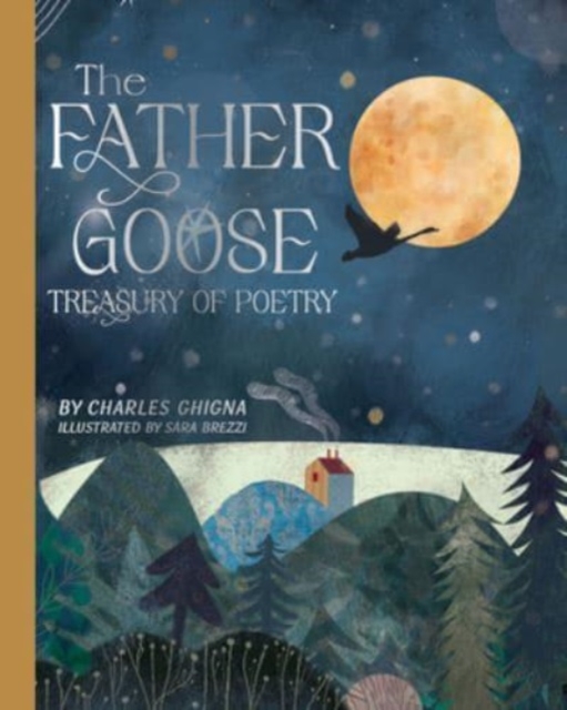 Father Goose Treasury of Poetry: 101 Favorite Poems for Children