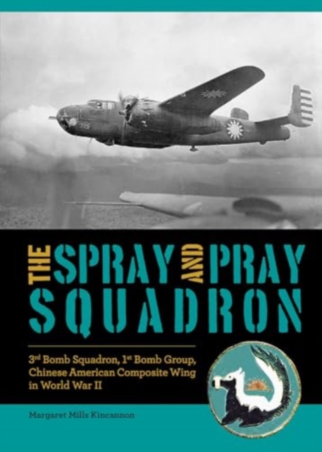 Spray and Pray Squadron